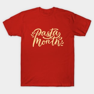 Food National Pasta Month – October T-Shirt